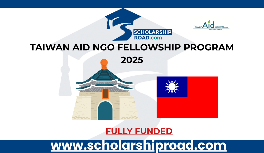 Taiwan Aid NGO Fellowship Program 2025 | Fully Funded