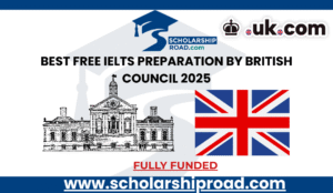 British Council IELTS Preparation 2025 | Free Resources and Mock Tests for All Candidates