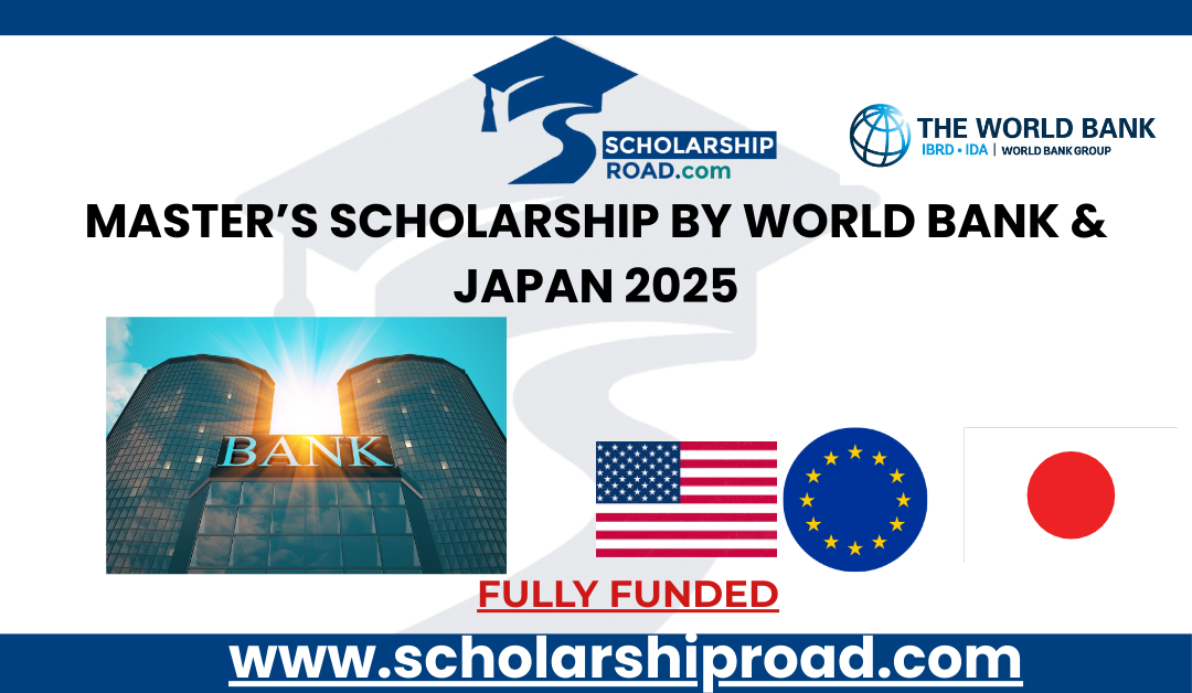 Master’s Scholarship by World Bank & Japan 2025