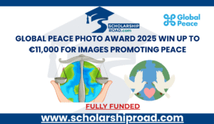 Global Peace Photo Award 2025 | Win up to €11,000 for Images Promoting Peace