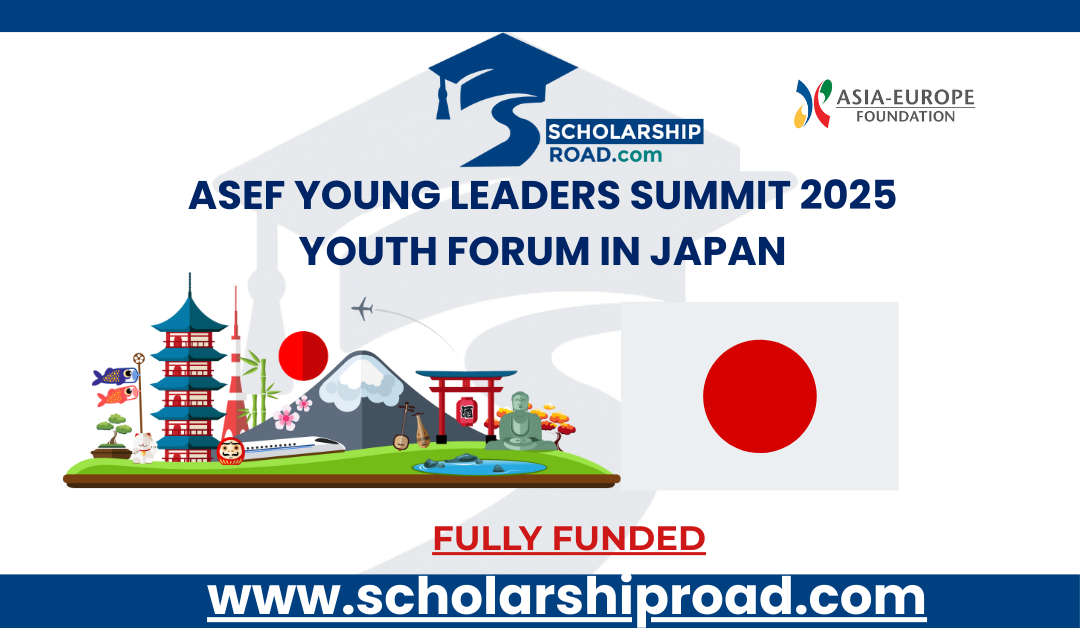 ASEF Young Leaders Summit 2025 | Fully Funded Youth Forum in Japan