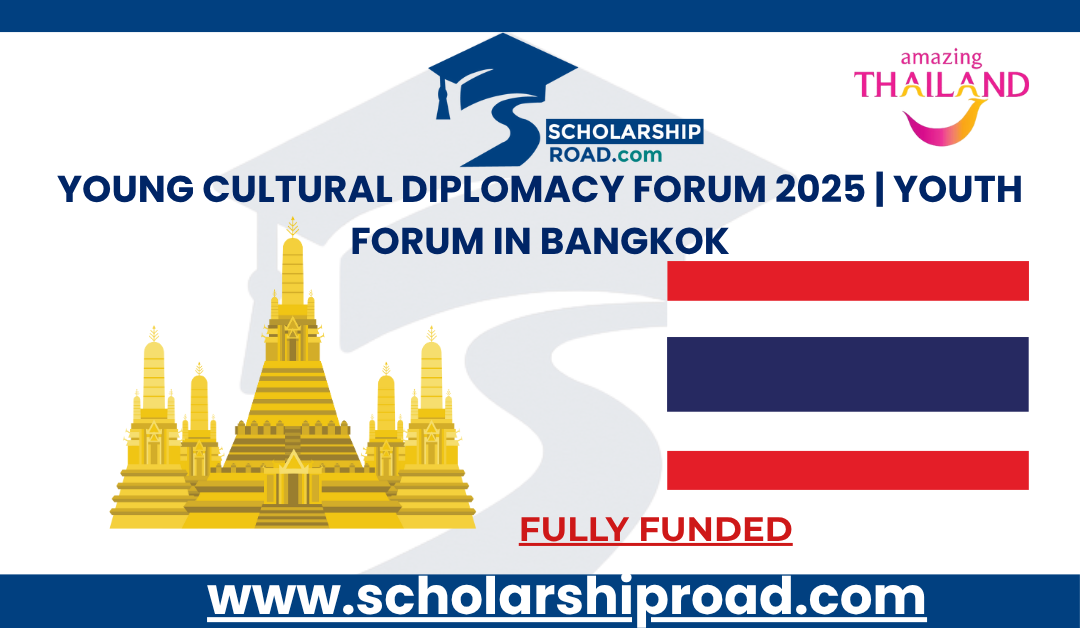 Young Cultural Diplomacy Forum 2025 | Youth Forum in Bangkok