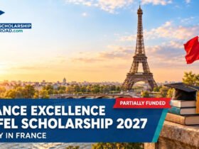 France Excellence Eiffel Scholarship 2027 for international students studying in France