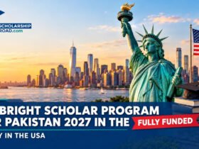 Fulbright Scholar Program for Pakistan 2027 for funded teaching and postdoctoral research in the USA