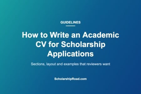 How to Write an Academic CV for Scholarship Applications - Scholarship Road guide
